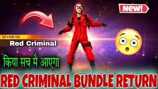 CRIMINAL BUNDLE RETURN FREE FIRE !!CONFIRM NEWS RED CRIMINAL BUNDLE RETURN & RED CRIMINAL  RETURN