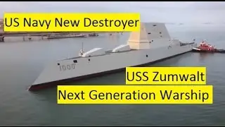 US Navy&rsquo;s New stealth Destroyer USS Zumwalt, Next Generation Warship