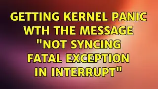 Ubuntu: Getting kernel panic wth the message 