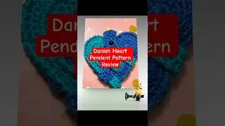 See full video (linked): Hooked on Love: Danish Heart Pendant Pattern Review