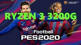 PES 2020 Ryzen 3 3200G Vega 8 Benchmark
