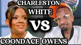 Charleston White has some choice words for Candace Owens.