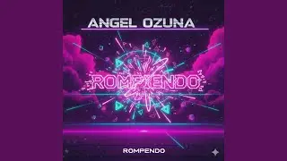 rompiendo