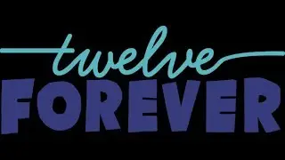 Twelve Forever Opening - 1 Hour