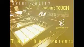 Spirituality(The GRC Tribute)ZooKeeper feat.Juslin