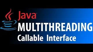How to Create a Callable Task (Java Multithreading Tutorial)