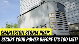 Charleston Storm Prep: Get Your Generator Ready Before It&rsquo;s Too Late!