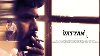 Vattam - Tamil Short Film With English Subtitles