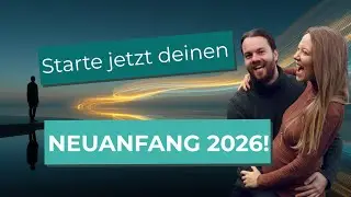 Neuanfang 2026: Finde deine Vision und lebe deine Berufung