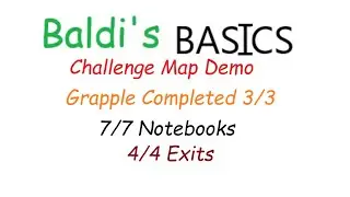 Baldi's Basics Challenge Maps Demo Grapple Challenge Completed 3/3
