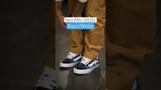 ON FEET | Vans KNU SKOOL Navy/White 😍
