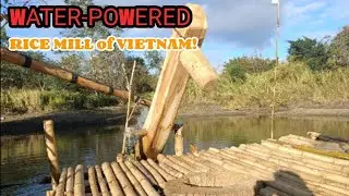 30/01: handmade machine from nature #@dongvanvlog#waterpoweredricemill