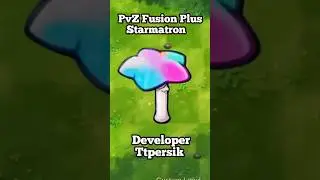 PvZ Fusion Plus Starmatron #pvzfusion #mobilegame #pvzgame #plantsvszombies