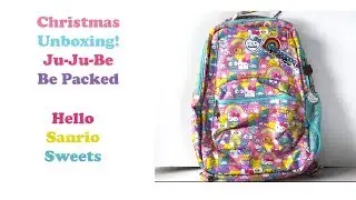 Ju-Ju-Be Be Packed Unboxing (Hello Sanrio Sweets) #jujubecc