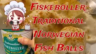 FISKEBOLLER 🇧🇻TRADITIONAL NORWEGIAN FISH BALLS RECIPE | A HEARTY DINNER FOR MOST NORWEGIANS