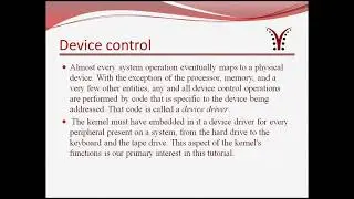 Linux Device Drivers  Process and Memory Management,File Systems, Device Control