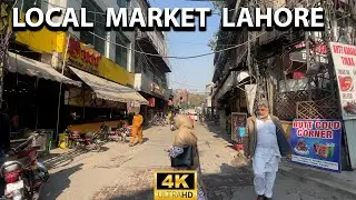 🇵🇰 Local Market Lahore | Walking Tours | 4k 60fps | Food and Culture