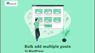 2 easy ways to bulk add multiple posts to WordPress