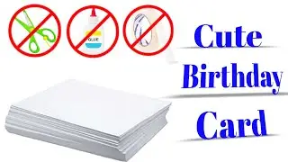 How To Make Birthday Greeting Card / Birthday Card from White Paper / Gift İdeas 