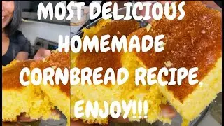The Best! Homemade Cornbread Recipe | Easy, Fluffy & Delicious!~~Holiday-Ready & Family Approved :)!