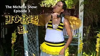The Michelle Show Episode 3: 