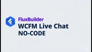 FluxBuilder 📗 Setup WCFM Live Chat for Multi-Vendor Apps (Best No-code Flutter App Builder 2026)