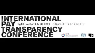 International Pay Transparency Conference: Pay Transparency - Putting into daily practice