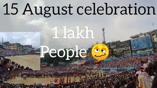 15th and 16th august celebration at kalimpong + 1 lakh people had visited