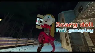 Scary doll full gameplay in ghost mode