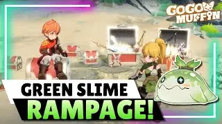 Go Go Muffin - Green Slime - RAMPAGE - Full Guide