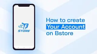 How to Create Account on BStore? | How to Join #BStore