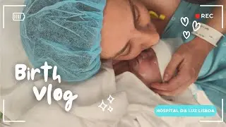 Birth and 1st day🤱🏼C-Section in a Private Hospital (Parto Hospital da Luz)