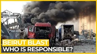 Beirut blast: Tracing the explosives that tore the capital apart