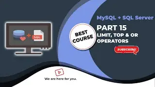 SQL Operators Limit Operator, Top Operator, OR Operator in SQL Part 15/32