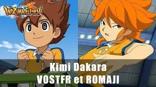 [VOSTFR][♫] Kimi Dakara || Inazuma Eleven Go