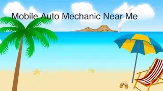 Mobile Auto Mechanic Near Me