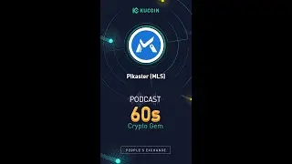 KuCoin 60s Crypto Gem | Pikaster (MLS) A Community-driven Metaverse