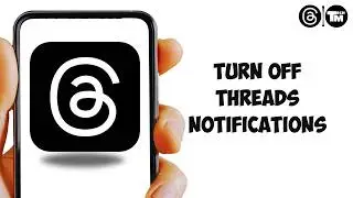 How to Turn Off Threads Notifications (Full Guide 2026)