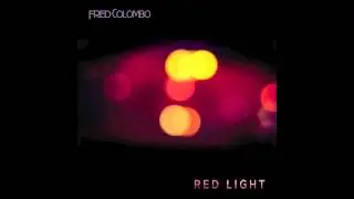 Fred Colombo - Got Something To Tell You