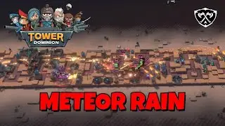 Tower Dominion Meteor Rain Wave 73