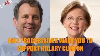 Fake Progressives Want Real Progressives To Support Hillary Clinton