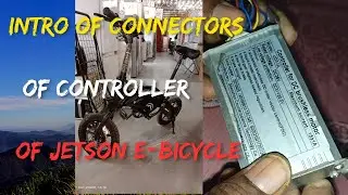 JETSON E-Bicycle Part-1|| Intro Of Connectors Of Controller