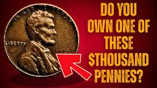 15 Penny Coins Worth Thousands of Dollars &ndash; Do You Have One?