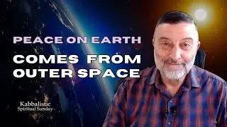 PEACE ON EARTH COMES FROM OUTER SPACE