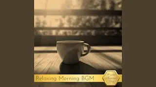 First Cup of the Day (Key G Ver.)