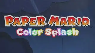 Revisiting Paper Mario Color Splash Stream! (Part One)