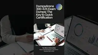 DumpsArena 300 425 Exam Dumps The Ultimate Certification Tool