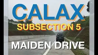 CALAX: Opening Drive - Silang East to Sta Rosa Interchange & Vice Versa
