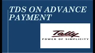 39) TDS in advance payment in tally erp9 (Full Course-Tally.ERP-9)