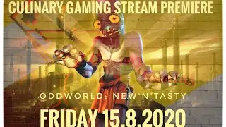 Culinary Gaming 1st. live stream with ODDWORLD New'n'Tasty part 1